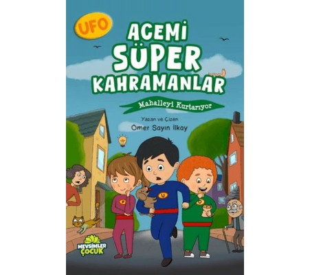 Ufo Acemi Süper Kahramanlar Mahalleyi Kurtarıyor Ufo Acemi Süper Kahramanlar Mahalleyi Kurtarıyor
