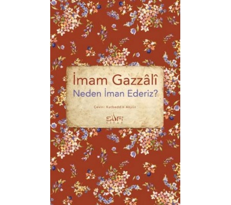 Neden İman Ederiz? Neden İman Ederiz?