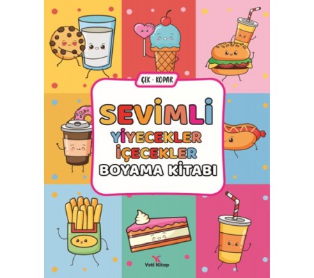 Sevimli Yiyecekler İçecekler Boyama Kitabı Sevimli Yiyecekler İçecekler Boyama Kitabı