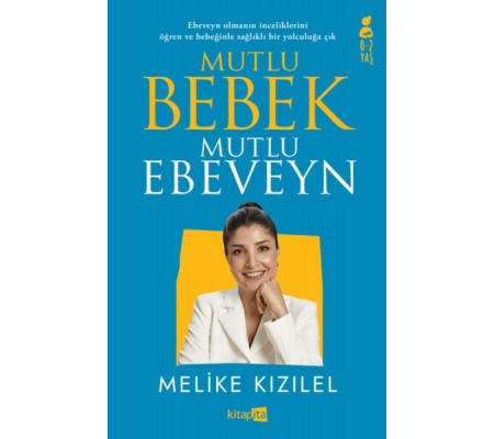 Mutlu Bebek, Mutlu Ebeveyn Mutlu Bebek, Mutlu Ebeveyn