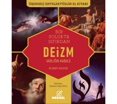 Deizm Varlığın Kabulü Deizm Varlığın Kabulü