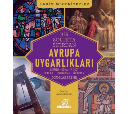 Avrupa Uygarlıkları Avrupa Uygarlıkları