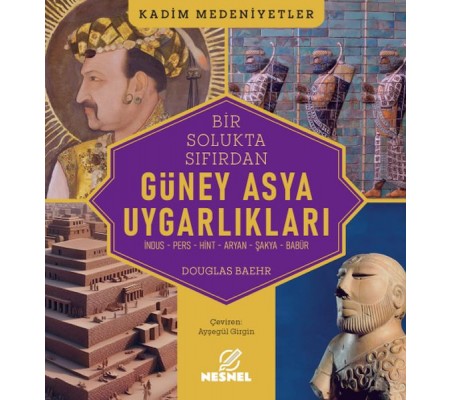 Güney Asya Uygarlıkları Güney Asya Uygarlıkları