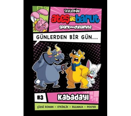 Ateş İle Barut Günlerden Bir Gün 3 - Kabadayı Ateş İle Barut Günlerden Bir Gün 3 - Kabadayı