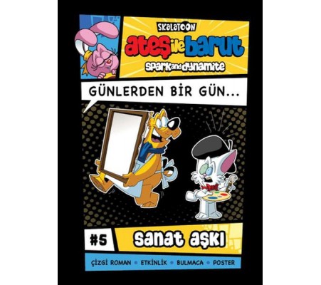 Ateş İle Barut Günlerden Bir Gün 5 - Sanat Aşkı Ateş İle Barut Günlerden Bir Gün 5 - Sanat Aşkı