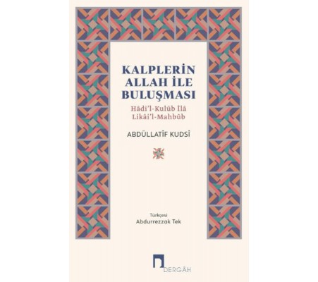 Kalplerin Allah İle Buluşması Kalplerin Allah İle Buluşması