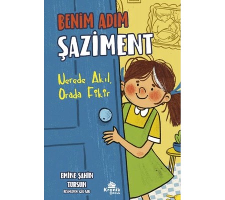 Benim Adım Şaziment - Nerede Akıl, Orada Fikir Benim Adım Şaziment - Nerede Akıl, Orada Fikir