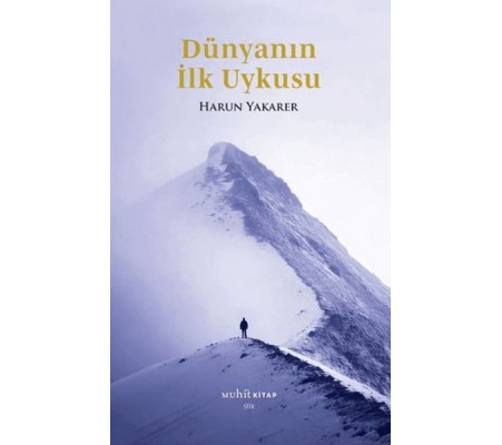 Dünyanın İlk Uykusu Dünyanın İlk Uykusu