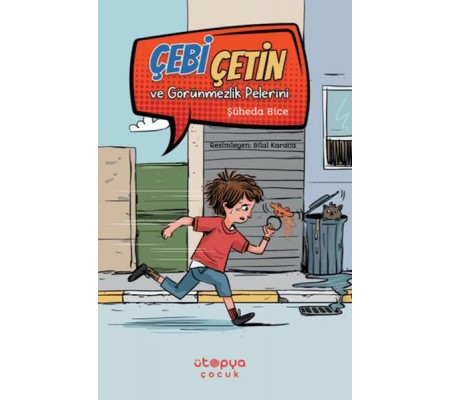Çebi Çetin ve Görünmezlik Pelerini Çebi Çetin ve Görünmezlik Pelerini