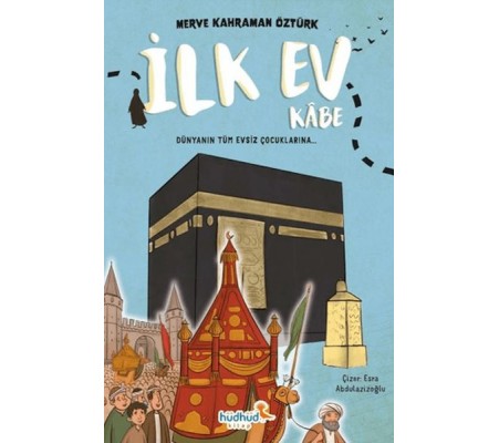 İlk Ev Kâbe İlk Ev Kâbe