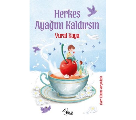 Herkes Ayağını Kaldırsın Herkes Ayağını Kaldırsın