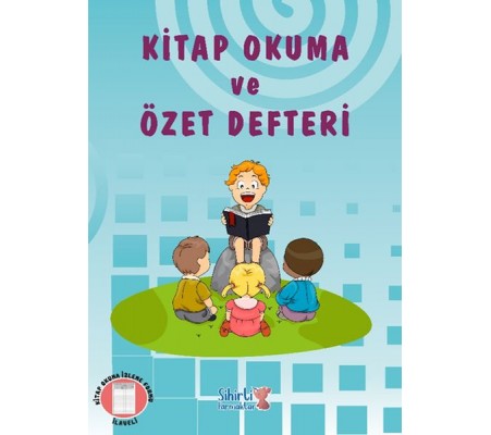 Kitap Okuma ve Özet Defteri Kitap Okuma ve Özet Defteri
