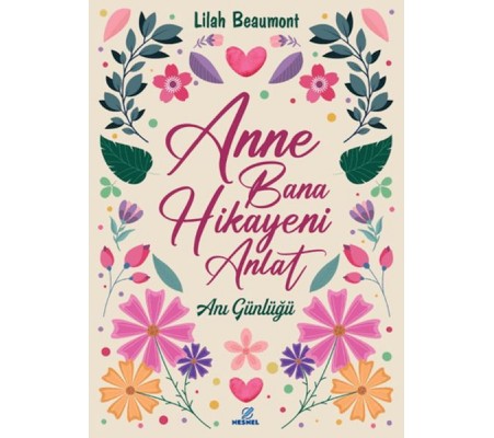 Anne Bana Hikayeni Anlat Anne Bana Hikayeni Anlat