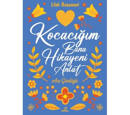 Kocacığım Bana Hikayeni Anlat Kocacığım Bana Hikayeni Anlat