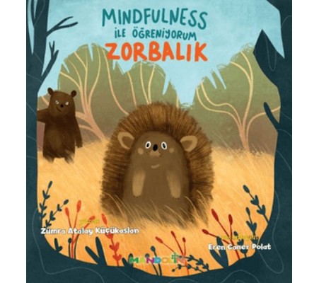 Mindfulness ile Öğreniyorum Zorbalık Mindfulness ile Öğreniyorum Zorbalık
