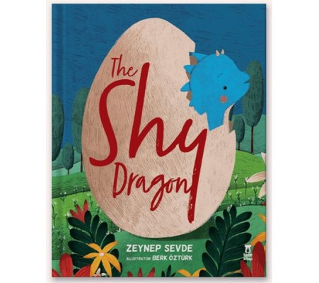 The Shy Dragon (Ciltli) The Shy Dragon (Ciltli)