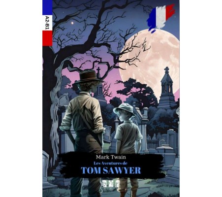 Les Aventures De Tom Sawyer (Fransızca)