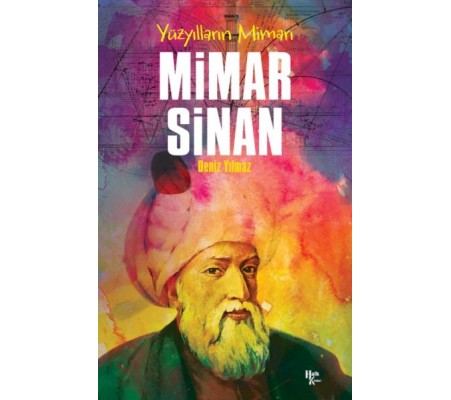 Mimar Sinan - Yüzyılların Mimarı Mimar Sinan - Yüzyılların Mimarı