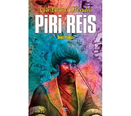Piri Reis - Haritaların Efendis Piri Reis - Haritaların Efendis