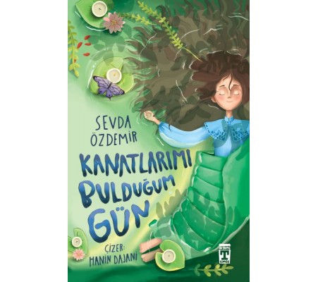 Kanatlarımı Bulduğum Gün Kanatlarımı Bulduğum Gün