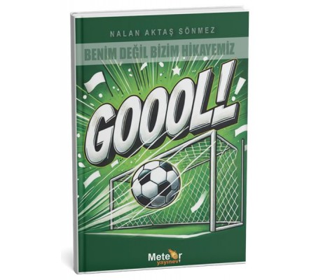 Benim Değil Bizim Hikayemiz - Gol Benim Değil Bizim Hikayemiz - Gol