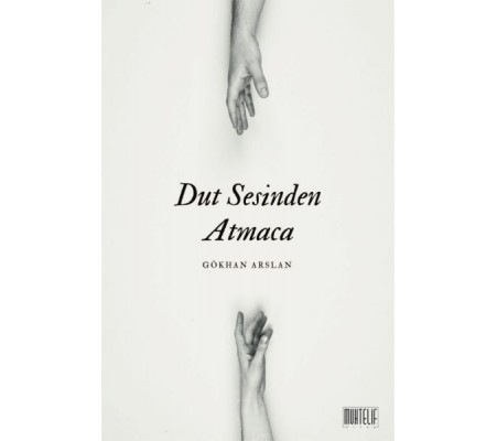 Dut Sesinden Atmaca Dut Sesinden Atmaca