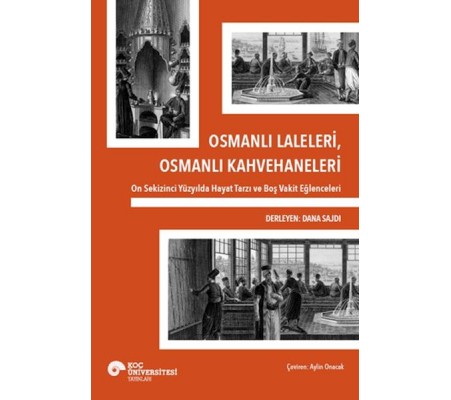 Osmanlı Laleleri, Osmanlı Kahvehaneleri Osmanlı Laleleri, Osmanlı Kahvehaneleri