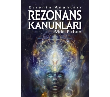 Evrenin Anahtarı – Rezonans Kanunları Evrenin Anahtarı – Rezonans Kanunları