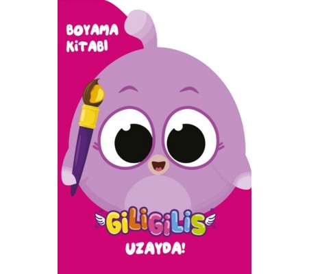 Giligilis Uzayda - Boyama Kitabı Serisi