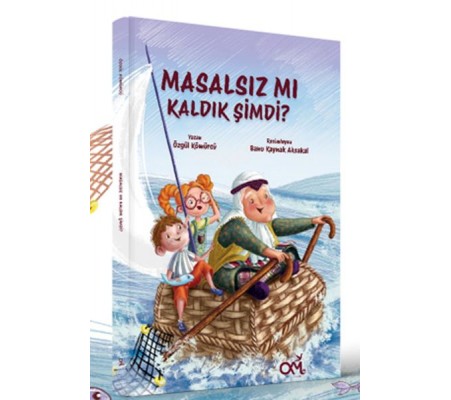 Masalsız Mı Kaldık Şimdi? Masalsız Mı Kaldık Şimdi?
