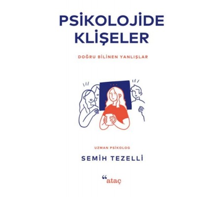 Psikolojide Klişeler Psikolojide Klişeler