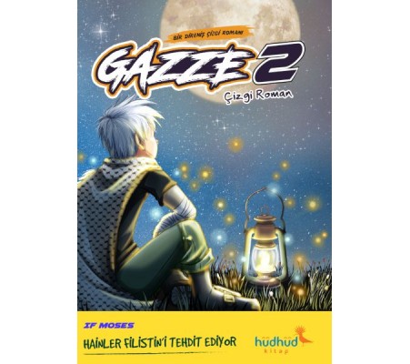 Gazze 2 - Bir Direniş Çizgi Romanı Gazze 2 - Bir Direniş Çizgi Romanı