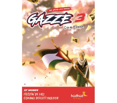 Gazze 3 - Bir Direniş Çizgi Romanı Gazze 3 - Bir Direniş Çizgi Romanı
