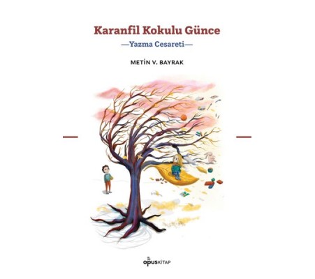 Karanfil Kokulu Günce Karanfil Kokulu Günce