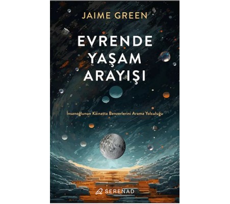Evrende Yaşam Arayışı Evrende Yaşam Arayışı