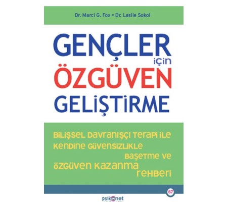 Gençler İçin Özgüven Geliştirme Gençler İçin Özgüven Geliştirme