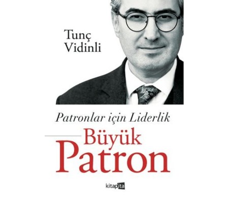 Patronlar İçin Liderlik Büyük Patron Patronlar İçin Liderlik Büyük Patron