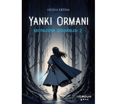 Yankı Ormanı, Kristalşehir Serüvenleri-2 Yankı Ormanı, Kristalşehir Serüvenleri-2
