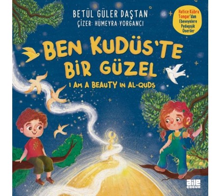 Ben Kudüs’te Bir Güzel Ben Kudüs’te Bir Güzel