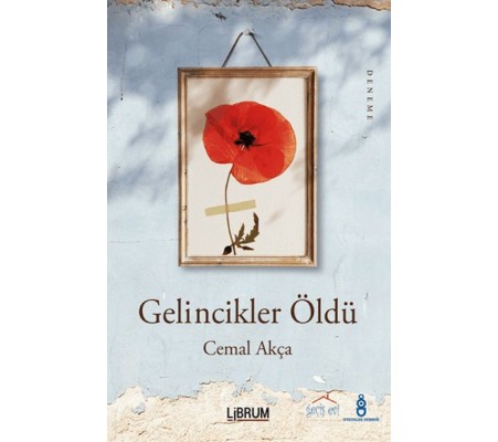 Gelincikler Öldü Gelincikler Öldü