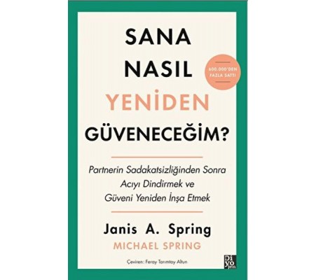 Sana Nasıl Yeniden Güveneceğim? Sana Nasıl Yeniden Güveneceğim?