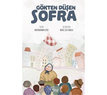 Gökten Düşen Sofra Gökten Düşen Sofra