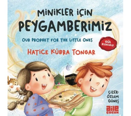 Minikler İçin Peygamberimiz Minikler İçin Peygamberimiz