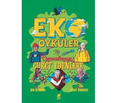Eko Öyküler - Önemsemeye Cüret Edenlere Eko Öyküler - Önemsemeye Cüret Edenlere