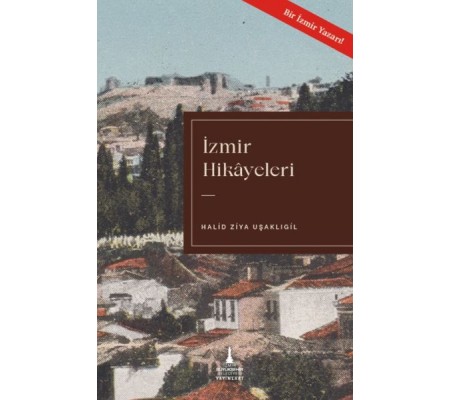 İzmir Hikayeleri İzmir Hikayeleri