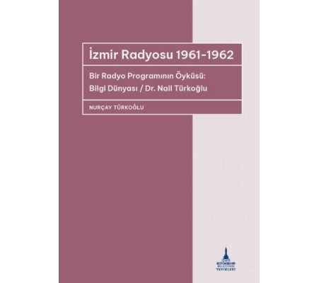 İzmir Radyosu 1961-1962 İzmir Radyosu 1961-1962