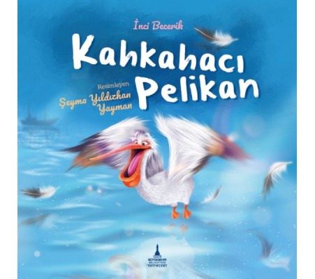 Kahkahacı Pelikan Kahkahacı Pelikan