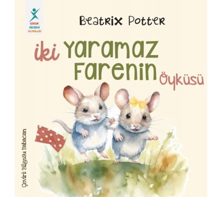 İki Yaramaz Farenin Öyküsü İki Yaramaz Farenin Öyküsü