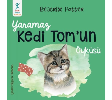 Yaramaz Kedi Tom’un Öyküsü Yaramaz Kedi Tom’un Öyküsü