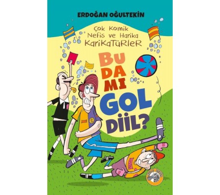 Bu da mı Gol Diil? Bu da mı Gol Diil?